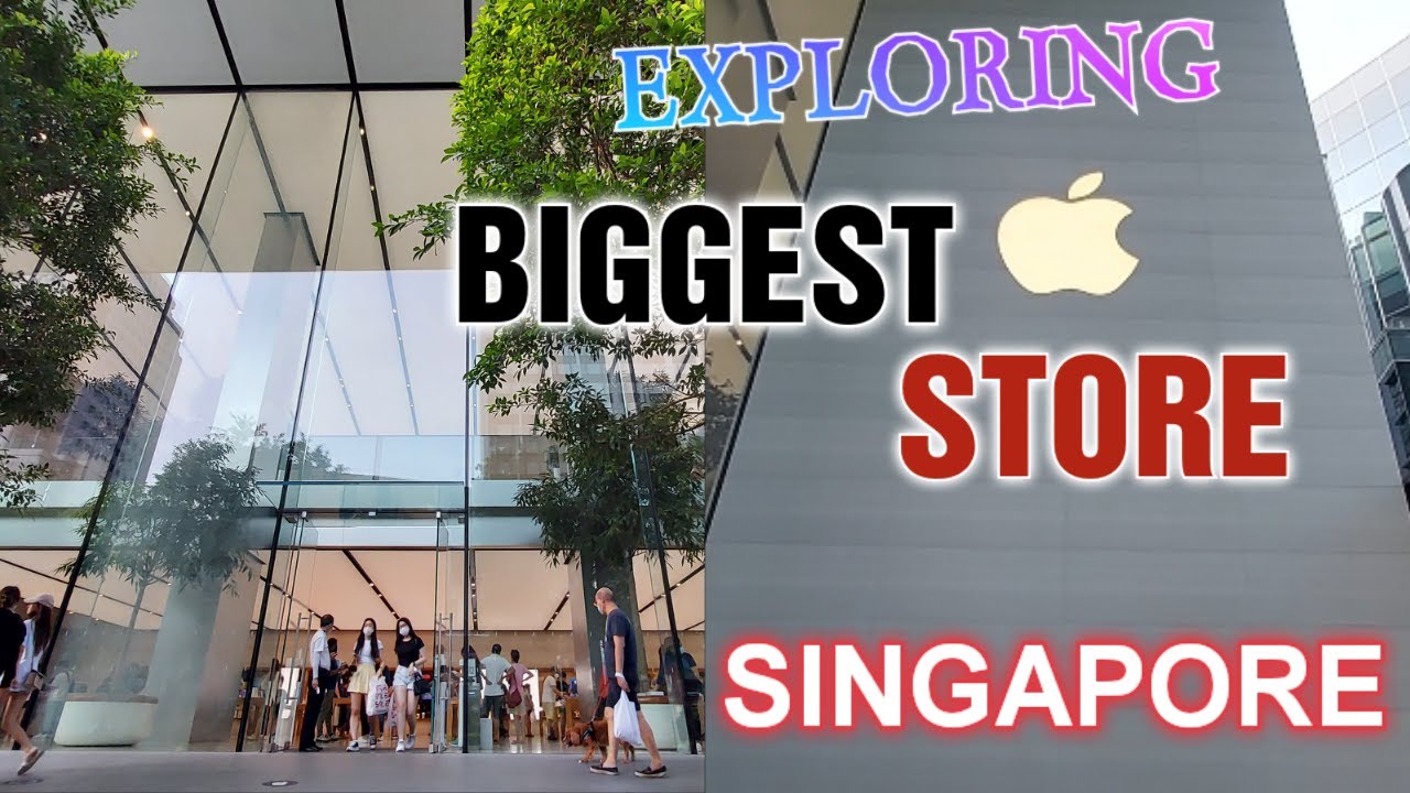EXPLORING BIGGEST APPLE STORE IN ORCHARD ROAD SINGAPORE