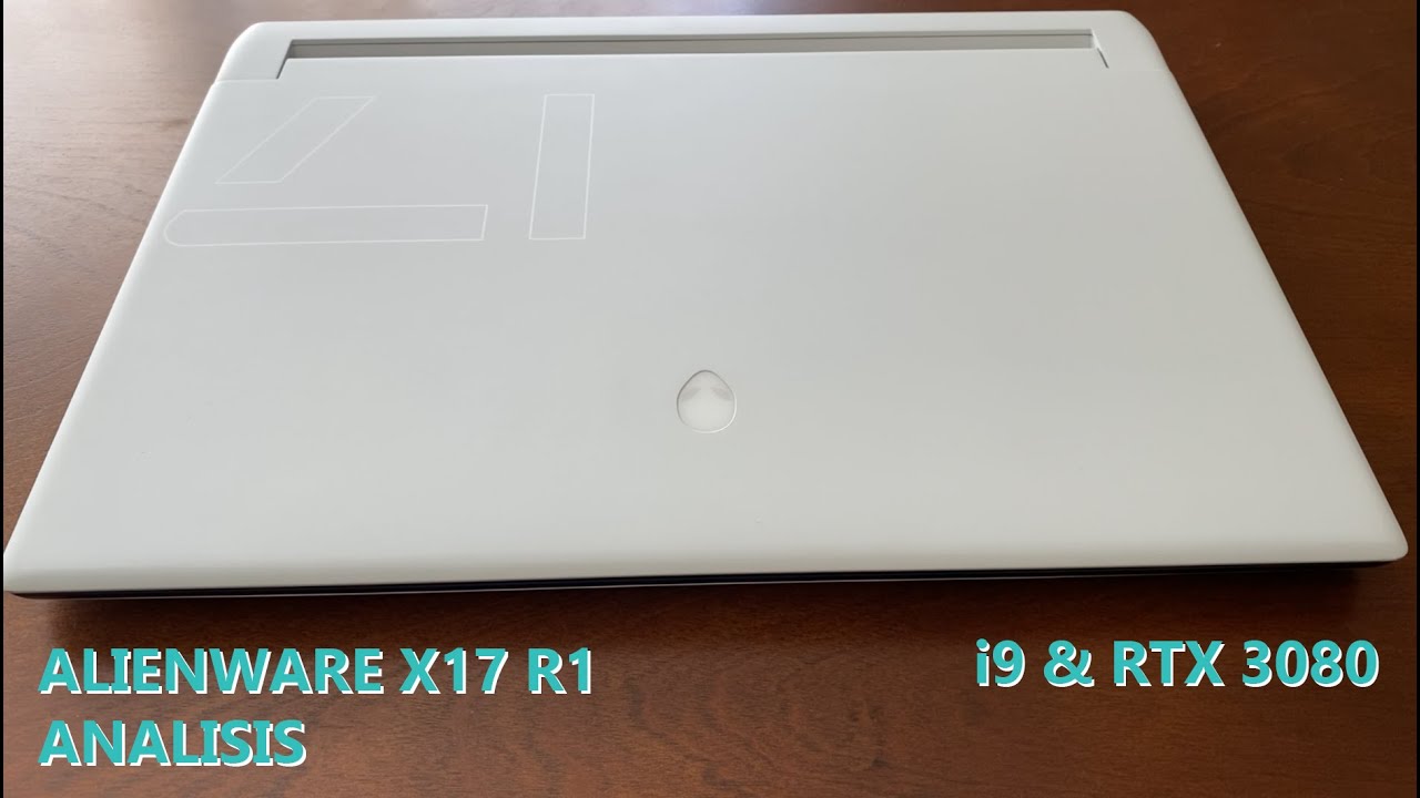 Alienware X17 R1 Analisis/Potencia Bruta