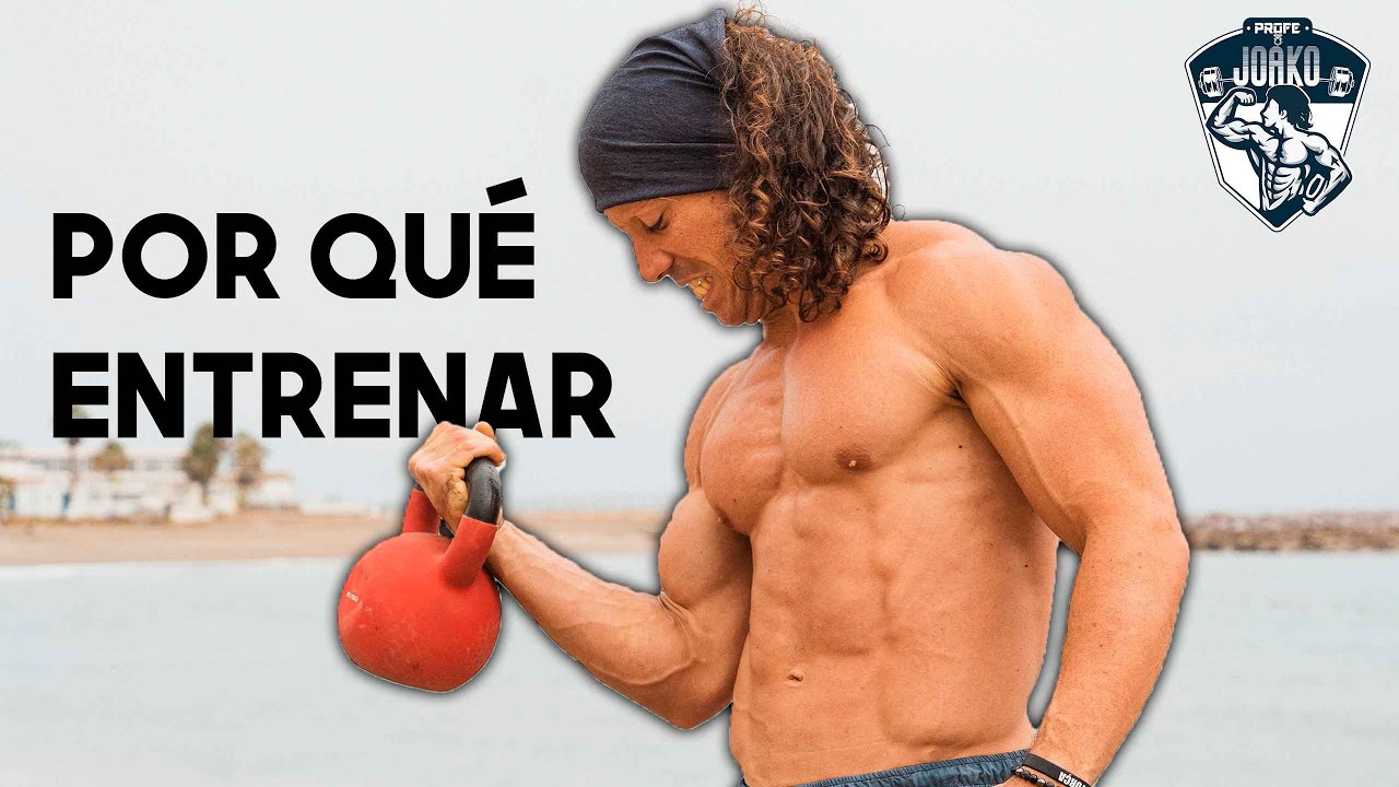 Por qué Entrenar? 5 razones