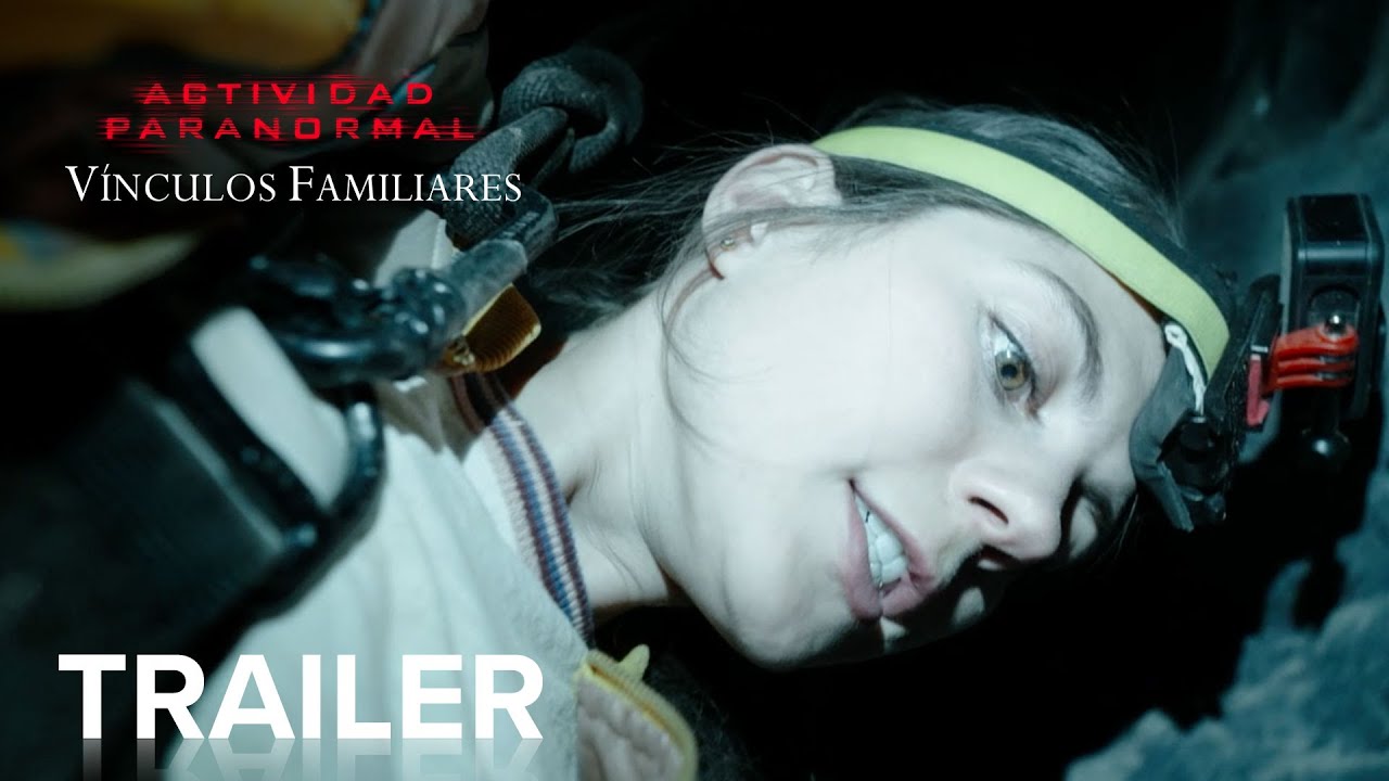 ACTIVIDAD PARANORMAL: VINCULOS FAMILIARES | Trailer Oficial | Paramount Movies