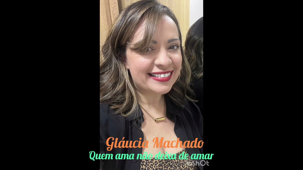 Emanuel França e Gláucia Machado - Quem ama não deixa de amar 