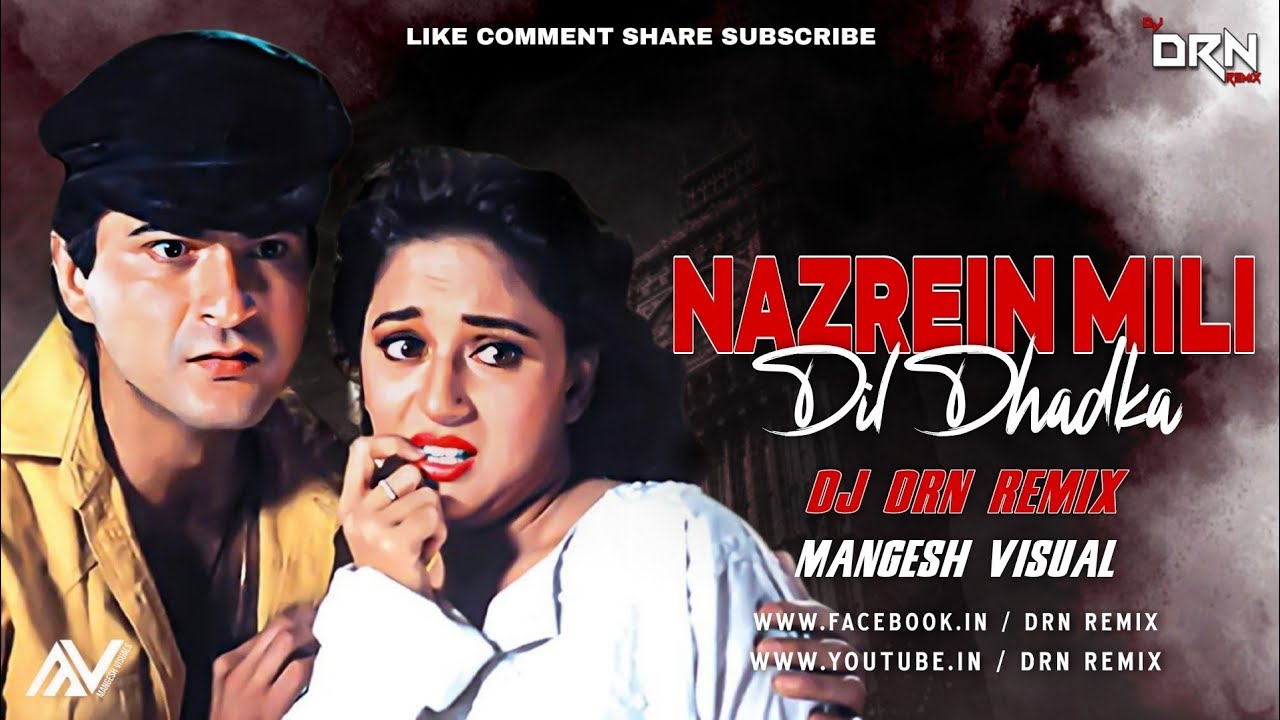 Nazrein Mili Dil Dhadka | Raja | Udit Narayan | Alka Yagnik | Dj Drn Remix | Mangesh Visuals |
