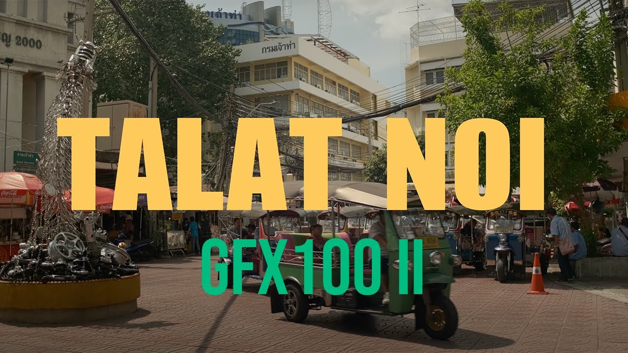 GFX 100 II - Quick Test in Bangkok w/ Mamiya 645