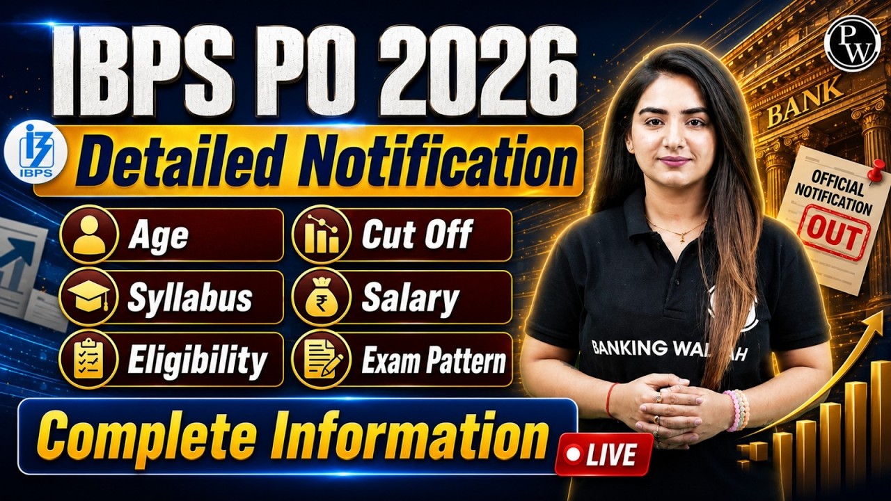 IBPS PO Notification 2026 | IBPS PO 2026 Syllabus, Exam Pattern, Selection Process | Full Details