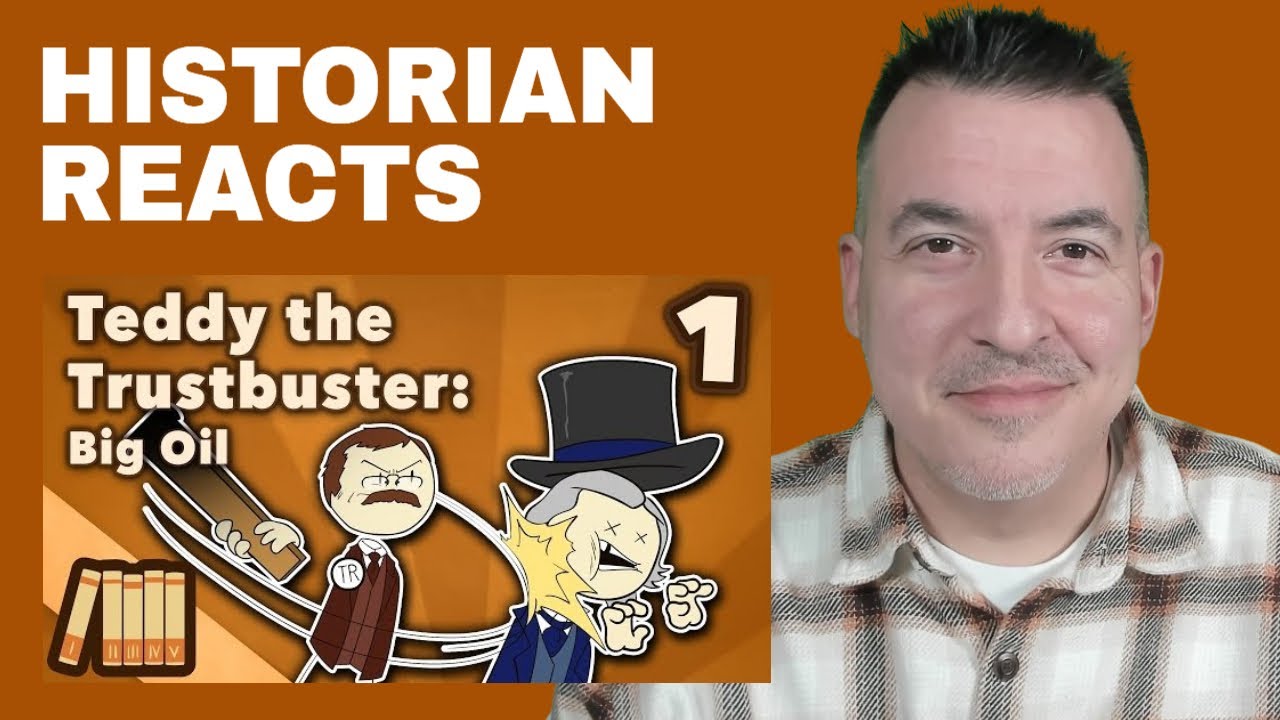 Teddy Roosevelt the Trustbuster - Complete Extra History Reaction Series