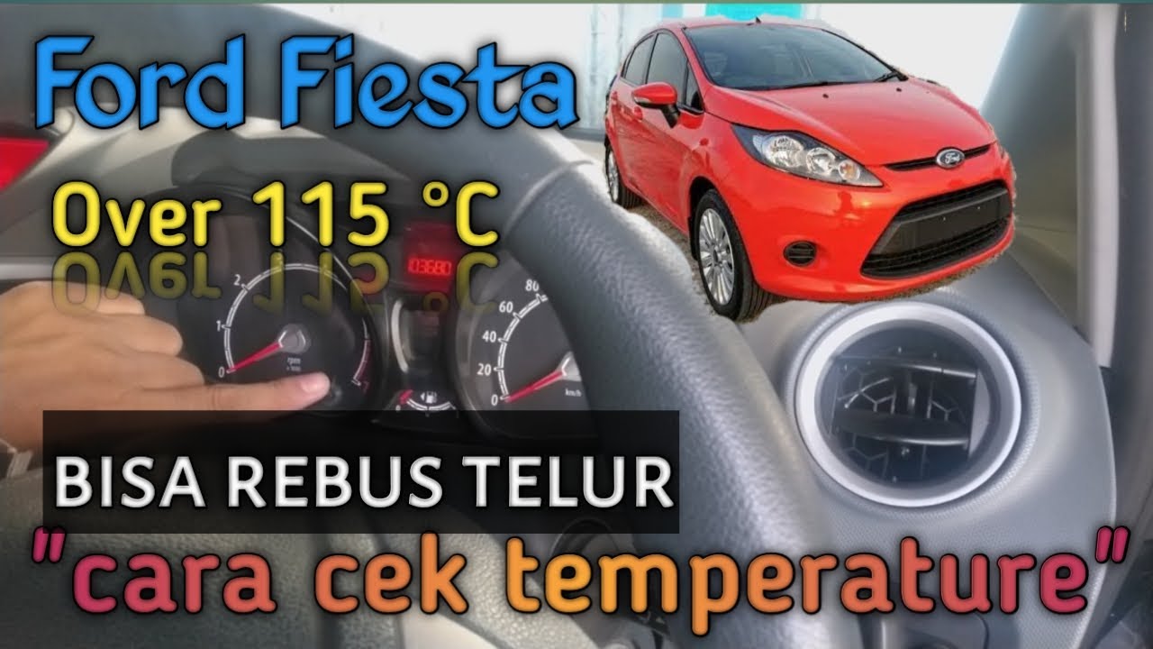 cara cek temperature atau suhu Ford Fiesta