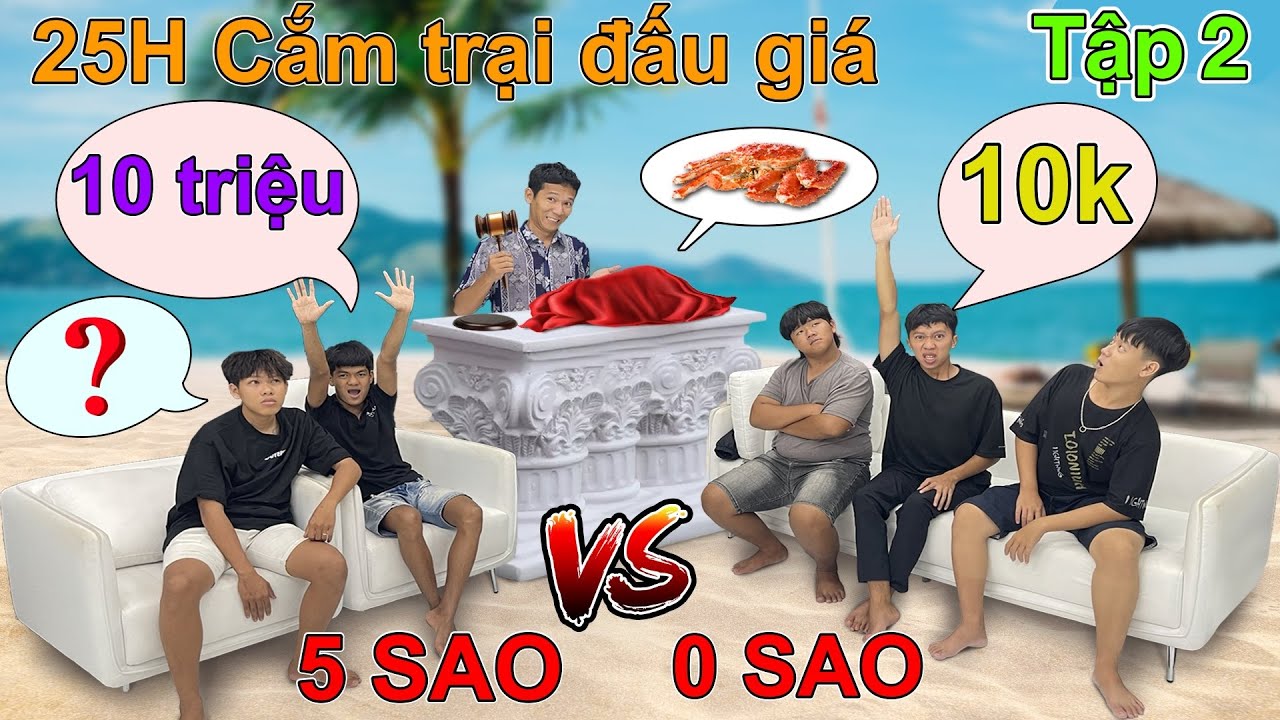 Thử Th&aacute;ch 25h Cắm Trại Bằng C&aacute;ch ĐẤU GI&Aacute; 0 Sao vs 5 Sao - Tập 2