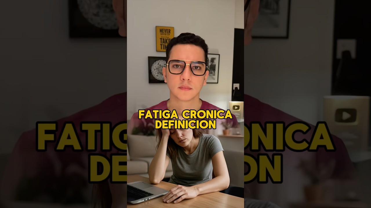 Fatiga crónica: qué es y cómo reconocerla. 