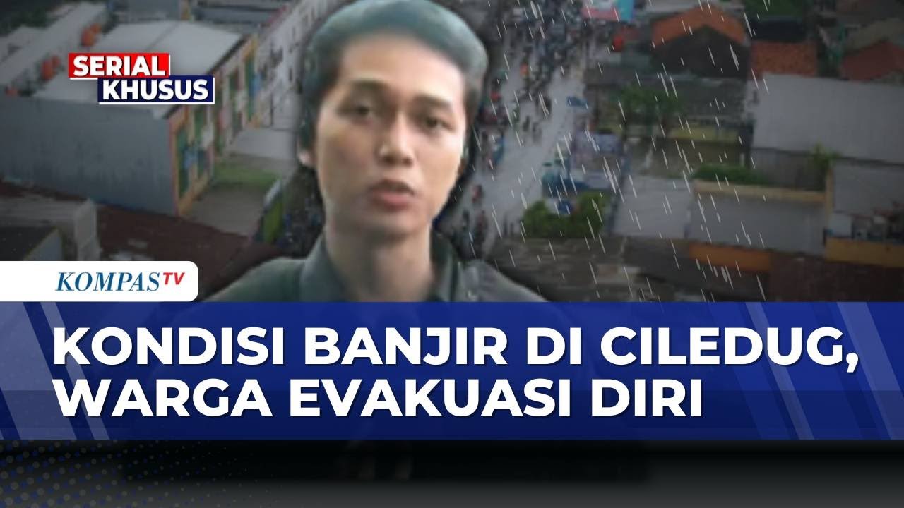 Banjir Rendam Ciledug Tangerang, Bagaimana Kondisi Warga? |SAPA MALAM