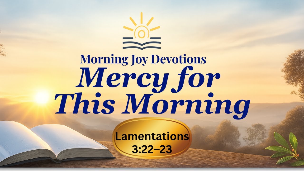 Mercy for This Morning (Lamentations 