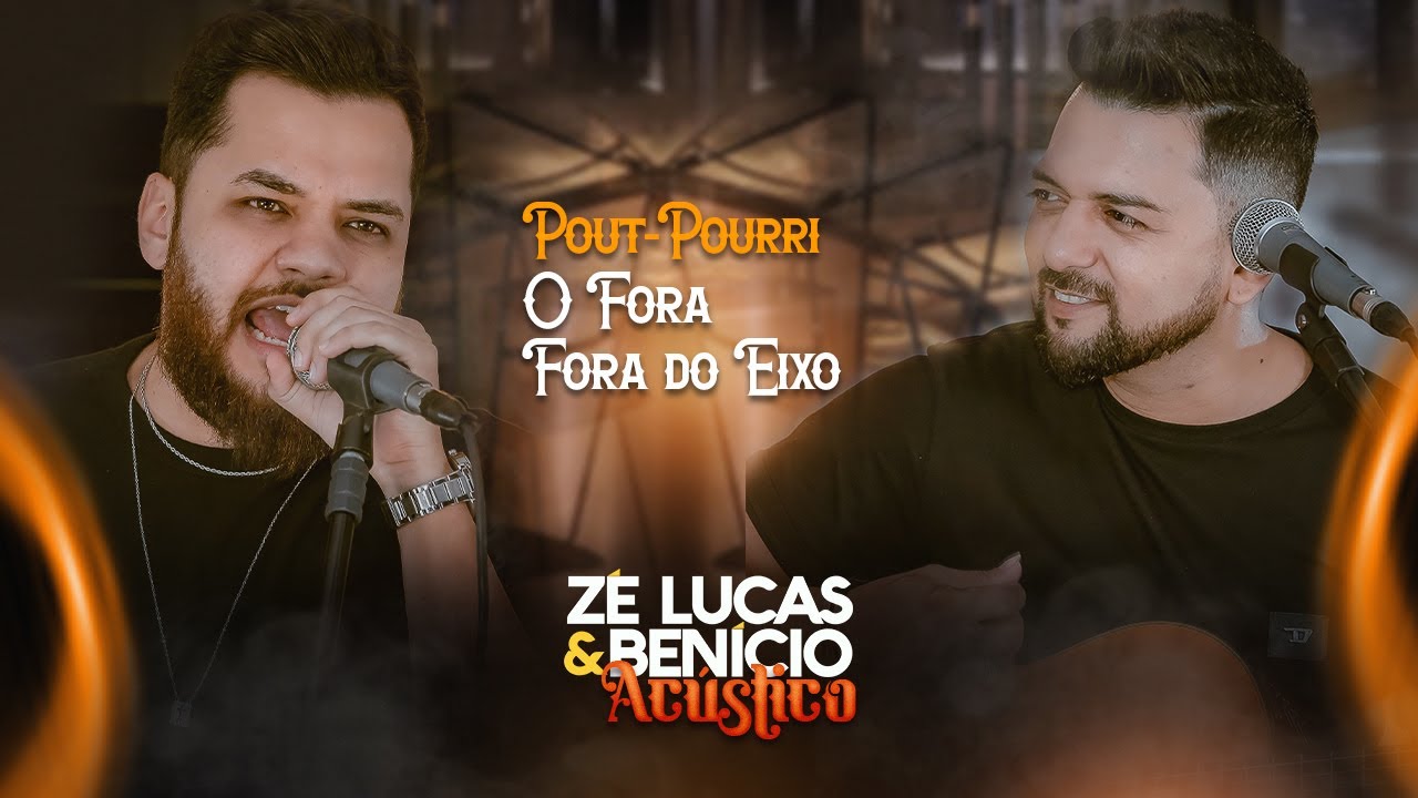 Z&eacute; Lucas e Ben&iacute;cio - O fora / Fora do Eixo