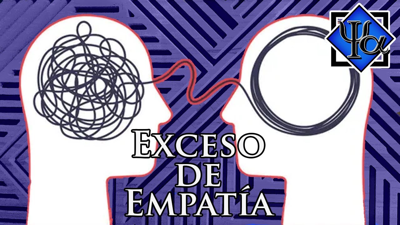No seas víctima del Exceso de Empatía