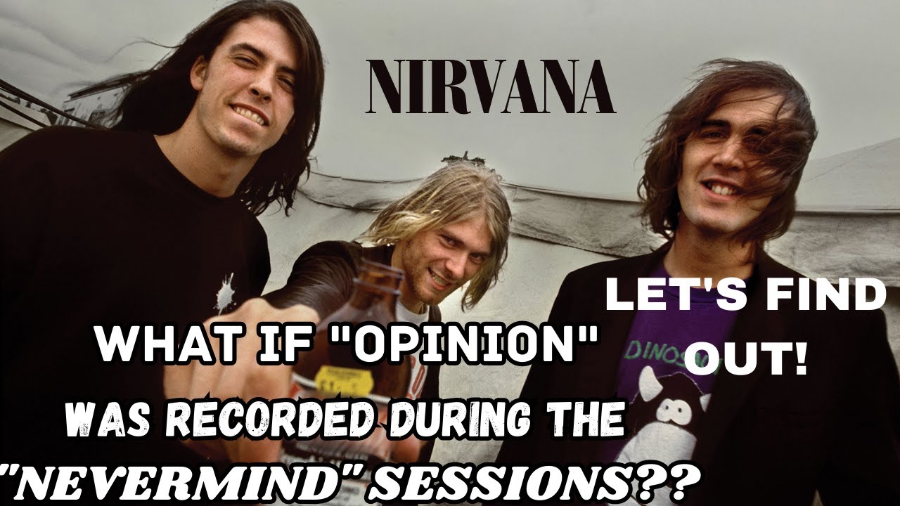 Nirvana - Opinion (as a Nevermind Outtake) (AI + Manual Editing)