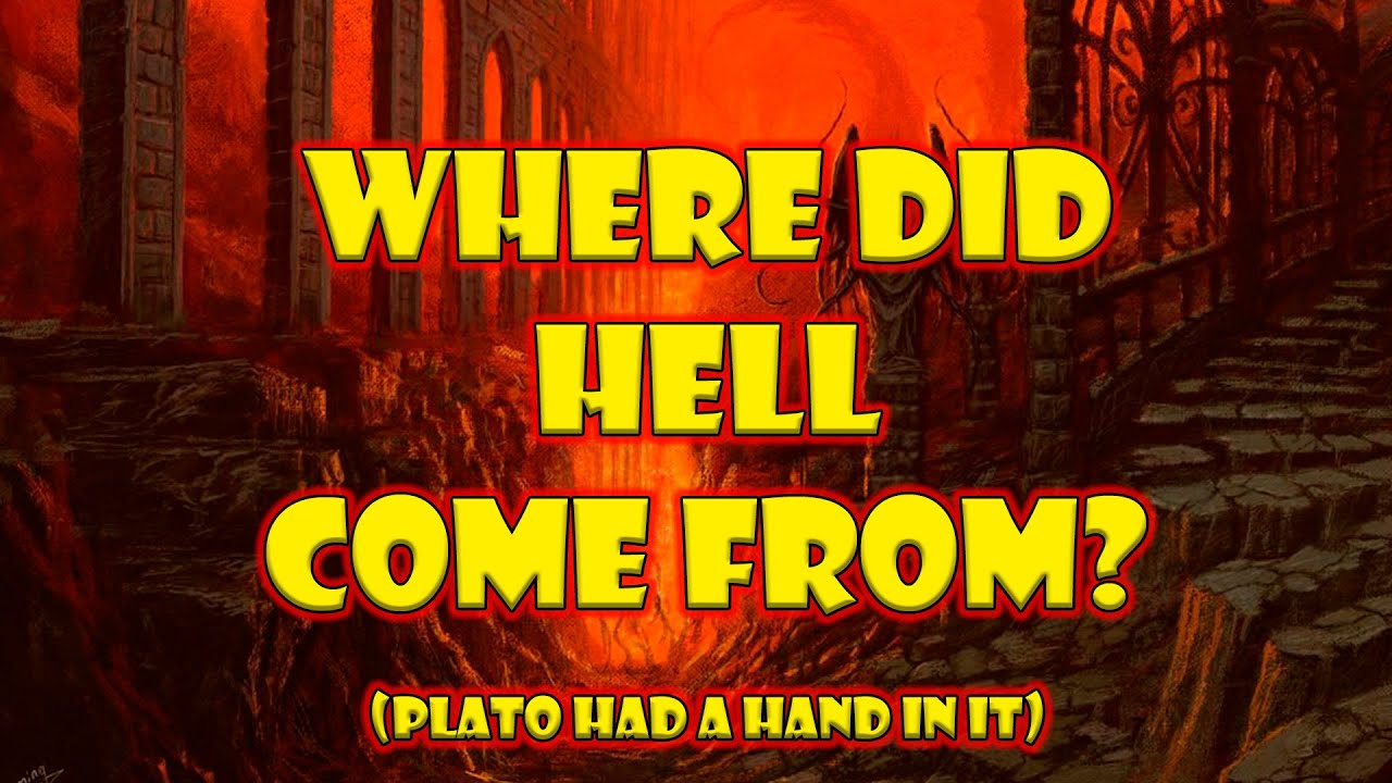 Where Did Hell Come From? Part 1: From Zoroaster to Plato