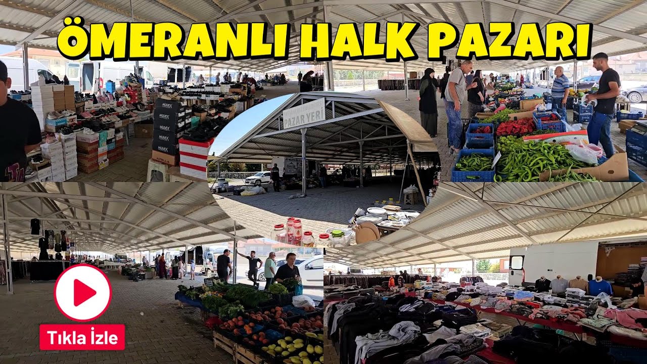 ÖMERANLI HALK PAZARI 2 EYLÜL 2025 SALI