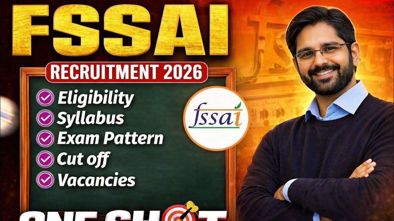  FSSAI Recruitment 2026 | Eligibility, Syllabus, Exam Pattern, Cut Off, Vacancies | One Shot