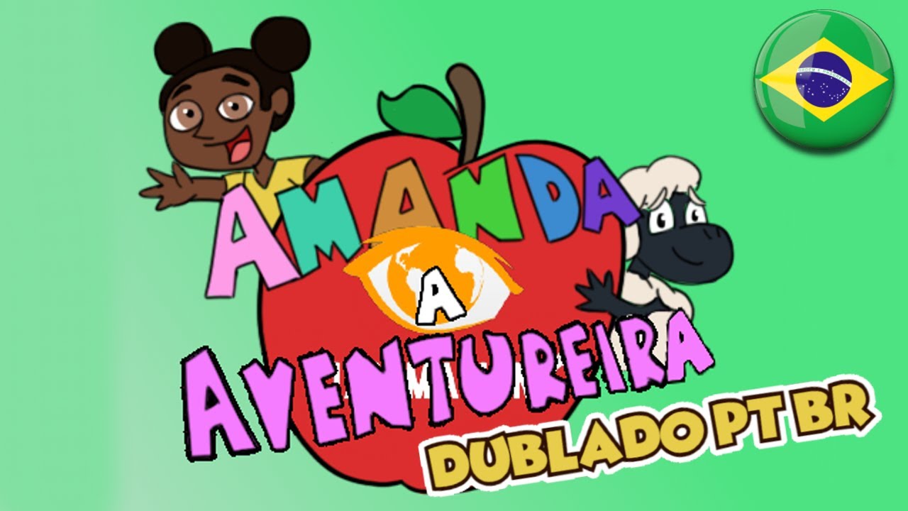 AMANDA A AVENTUREIRA | DUBLADO PT BR | CIANIMATION FANDUBS