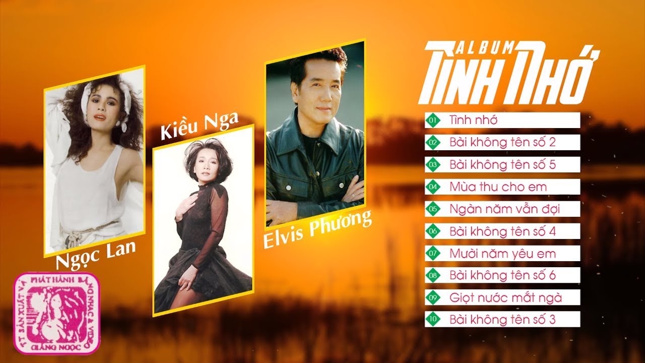 ALBUM TÌNH NHỚ - NGỌC LAN, KIỀU NGA, ELVIS PHƯƠNG | NHẠC TÌNH HẢI NGOẠI CHỌN LỌC NGHE LÀ NGHIỆN