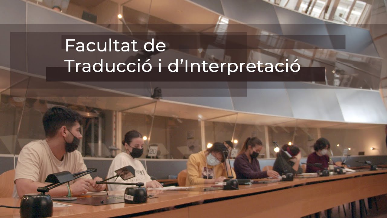 La Facultat de Traducció i d'Interpretació de la UAB