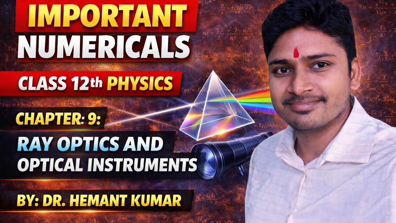 Ray optics and optical instruments important numericals physics class12 chpter 9 rbse/cbse/neet/jee