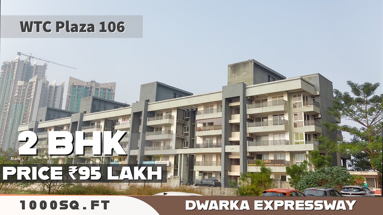 ❒ 2 BHK Price ₹95Lakh [ 1000 sq.ft ] WTC Plaza 106 Gurgaon Dwarka Expressway