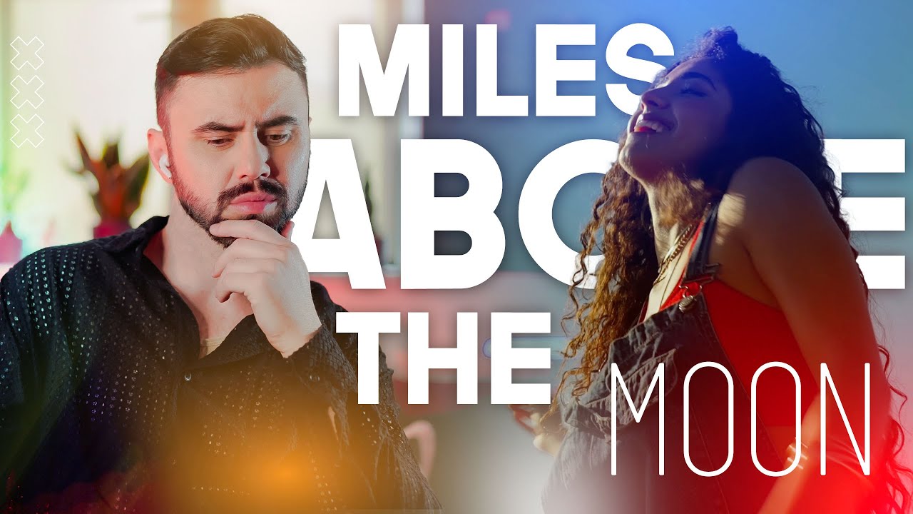 (React) Nour Ardakani - Miles Above The Moon