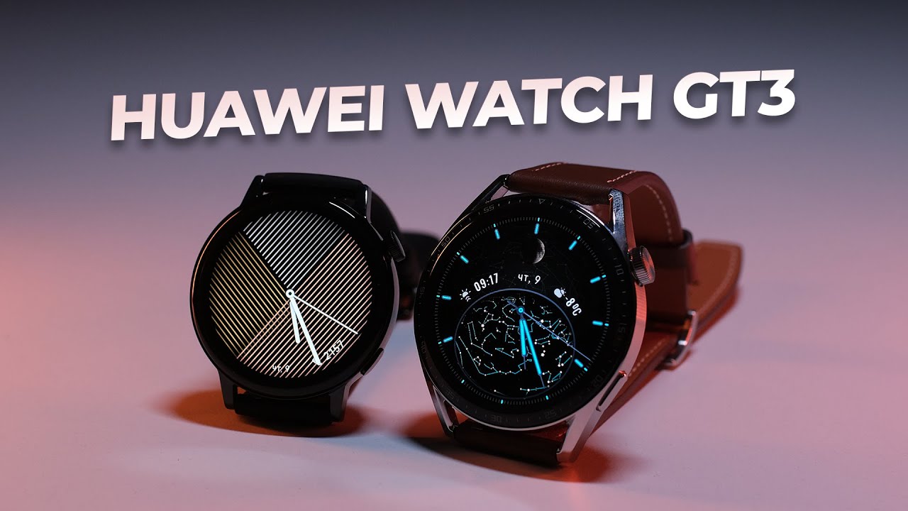 ⌚Обзор умных часов Huawei Watch GT3 на 46мм и 42мм