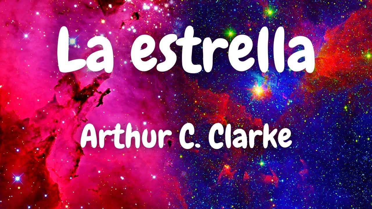La estrella - Arthur C. Clarke
