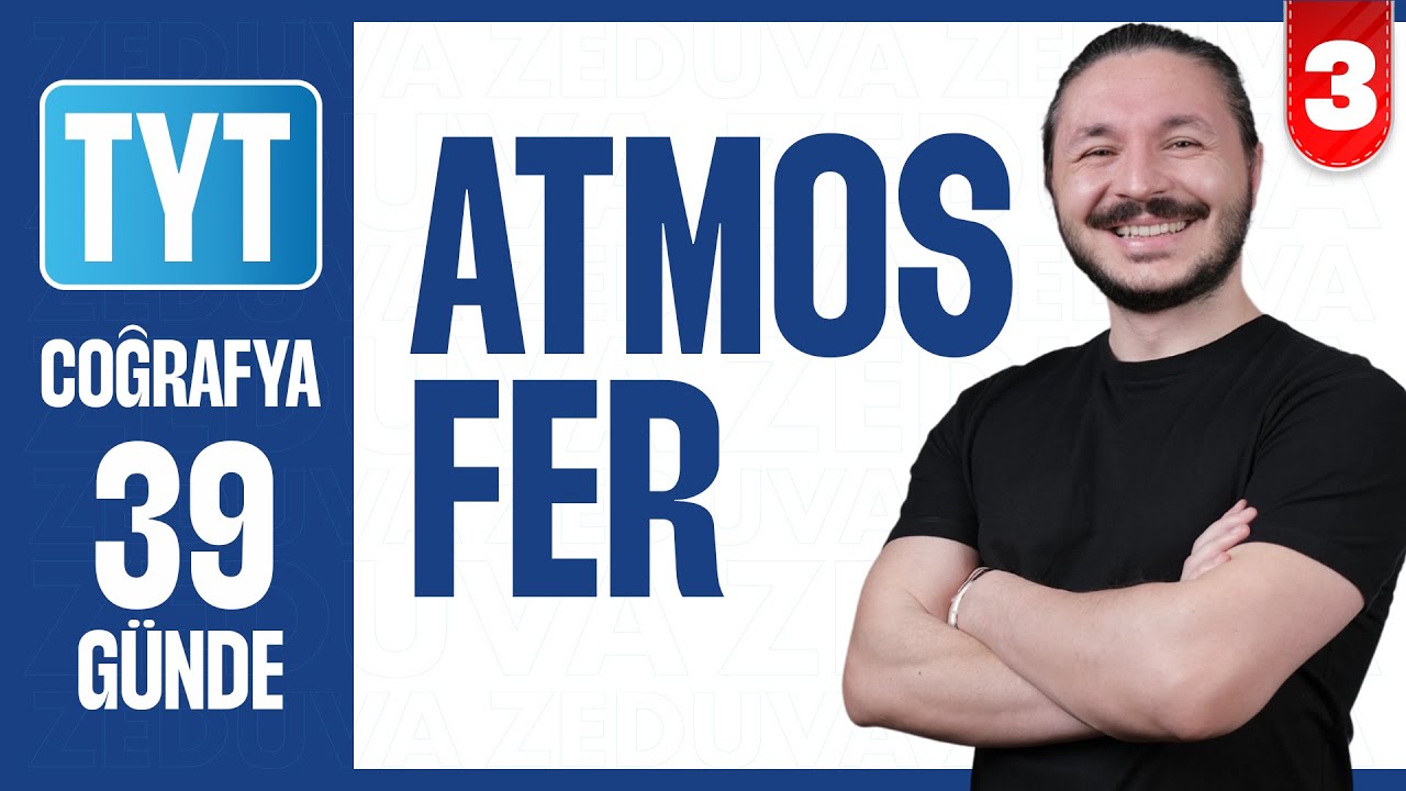 Atmosferin Katmanları ve Özellikleri Konu Anlatımı | 39 GÜNDE AYRINTILI TYT COĞRAFYA KAMPI 2026 | 3