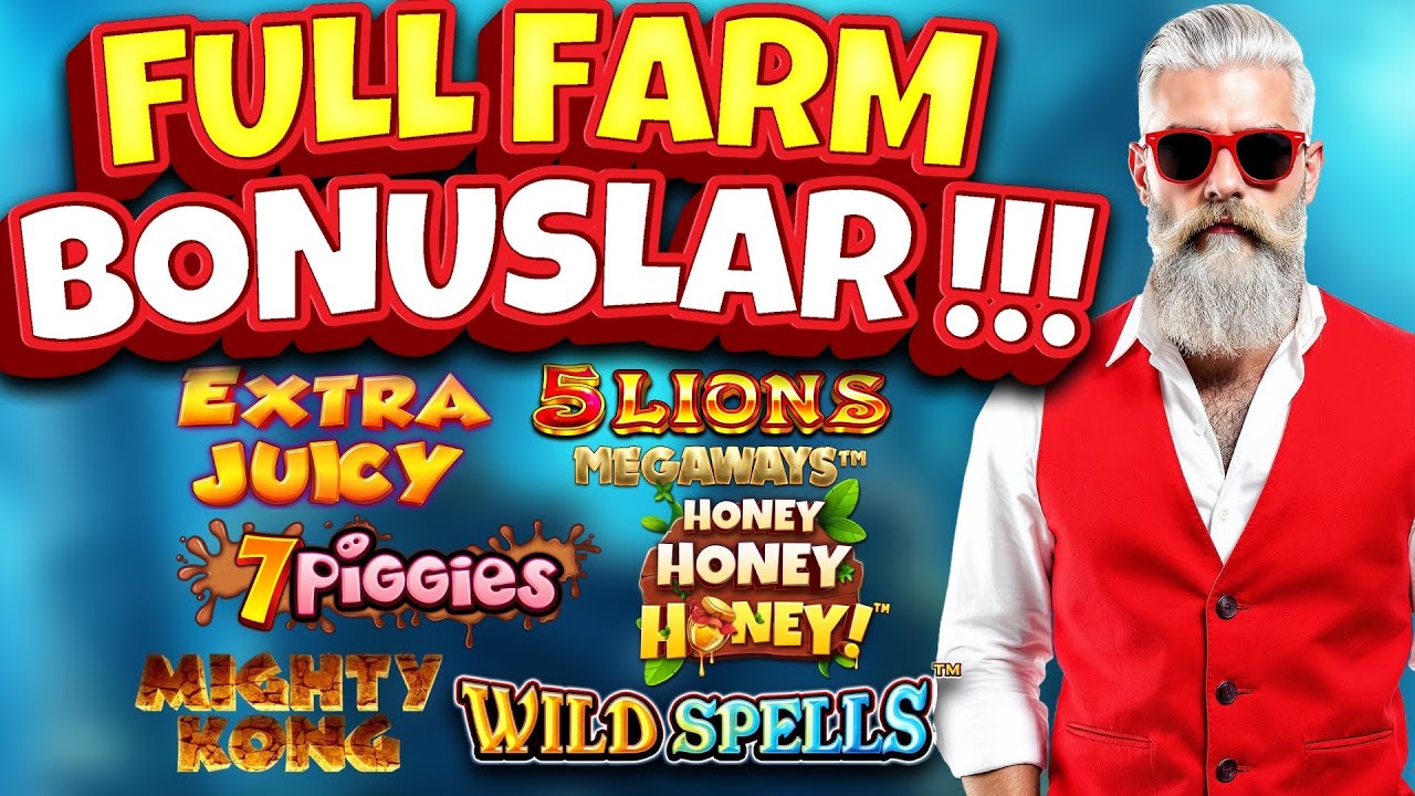 SLOT OYUNLARI ⭐ FULL FARM BONUSLAR !!!  ⭐ BONUS HUNT |  