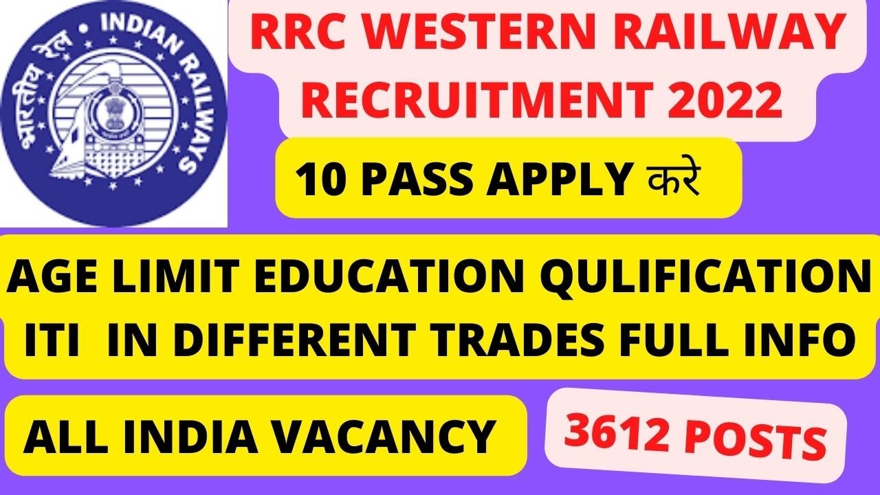 Western Railway Apprentice Recruitment 2022 &brvbar;RRC WR Railway Apprentice Recruitment 2022 Notification