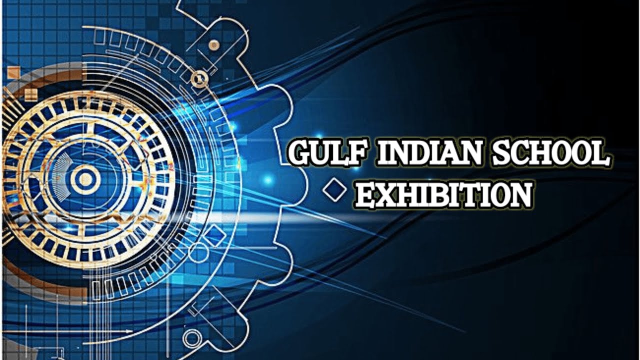 Gulf Indian School Exhibition 2024
