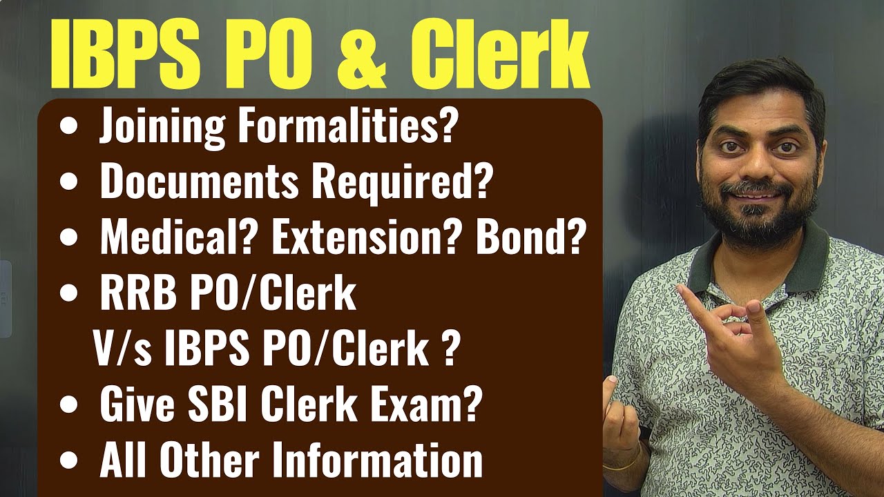 IBPS PO & CLERK Joining Formalities, Documents, Medical | RRB PO/Clerk V/s IBPS PO/Clerk | Kapil Sir