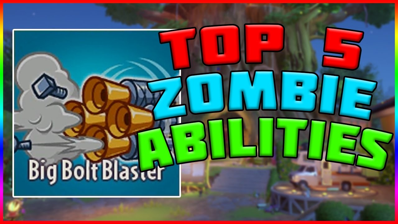 TOP 5 ZOMBIE ABILITIES - Plants vs Zombies Garden Warfare 2