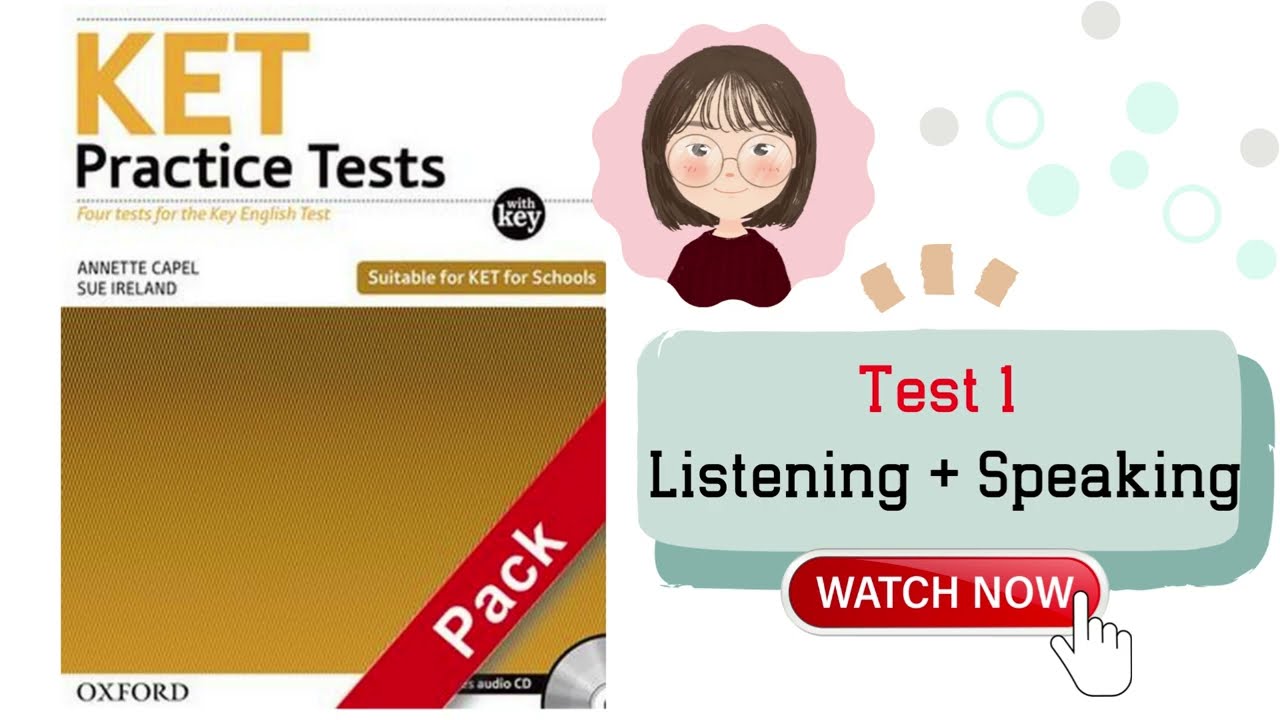 KET practice tests - Test 1 - Listening + Speaking (sample questions and answers)