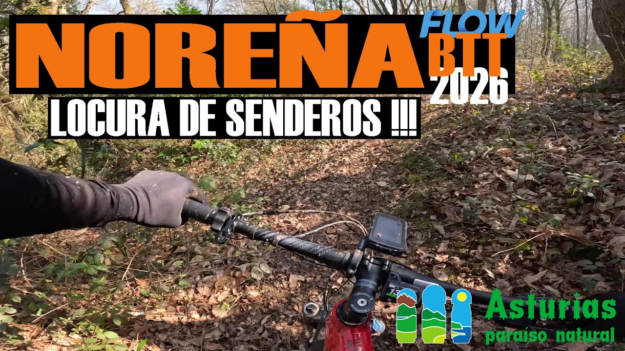 NOREÑA BTT 2026-LOCURA DE SENDEROS!!!MADA DJ-BTT AVIENTO