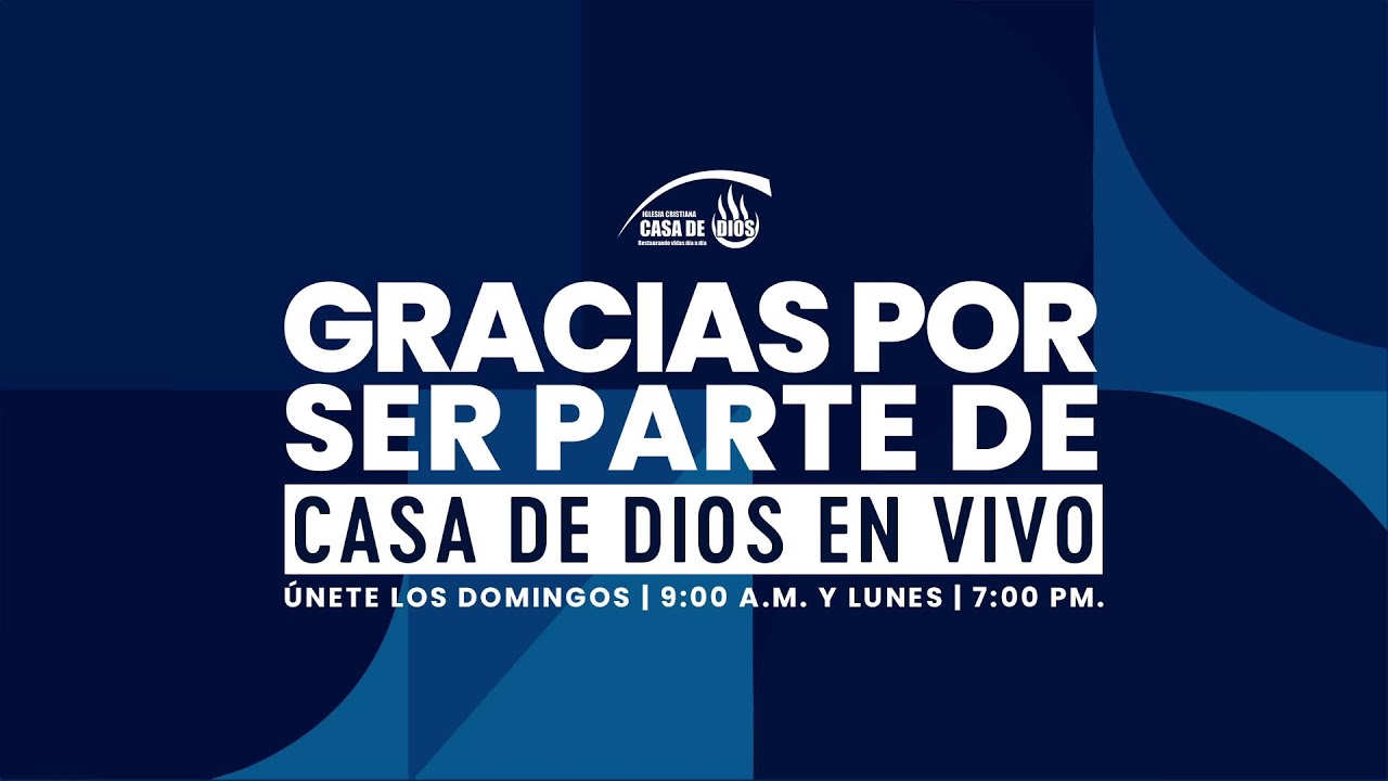 🔴 Casa de Dios: ''Culto de Adoración & Alabanza'' #ENVIVO
