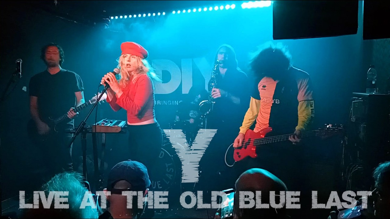 Y @ The Old Blue Last 20/01/26