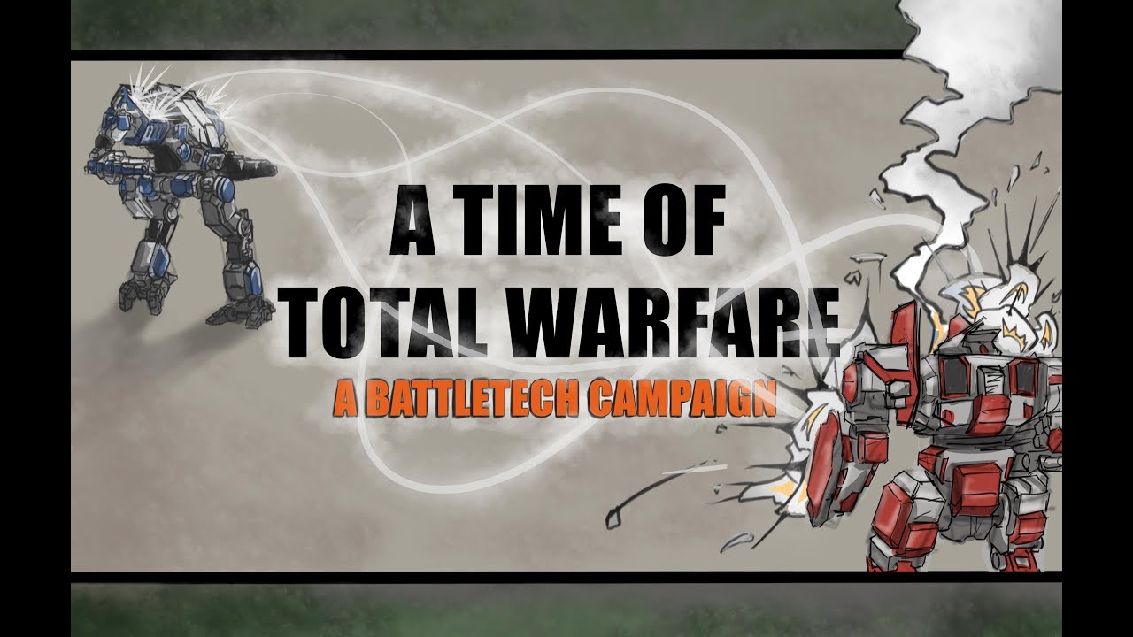 Battletech: A Time of Total Warfare - Episode 1 - DESCENDING SHIELD - Part 1