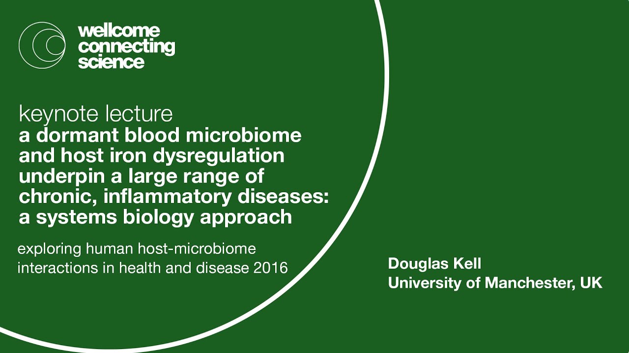 Dormant blood microbiome and host iron dysregulation: a systems biology approach - Douglas Kell