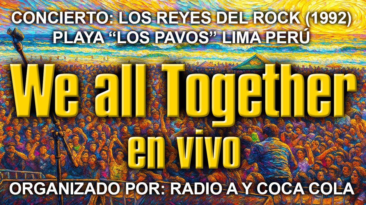 We All Together en la Playa Los Pavos (1992)