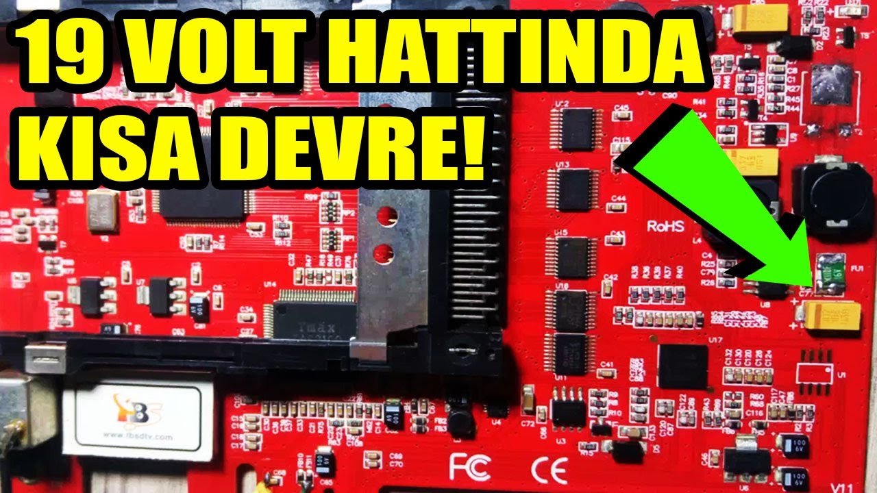 19 VOLT HATTINDA KISA DEVRE! TV KARTI ARIZA TESPİTİ