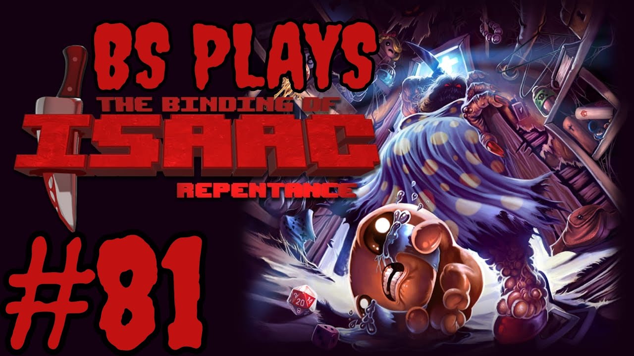 ★The Binding of Isaac: Rebirth - Part 81★