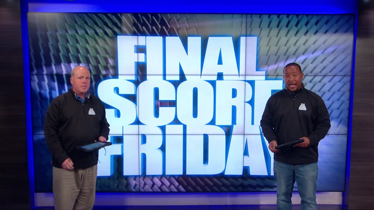 Final Score Friday 2025 Week 10: Part Two