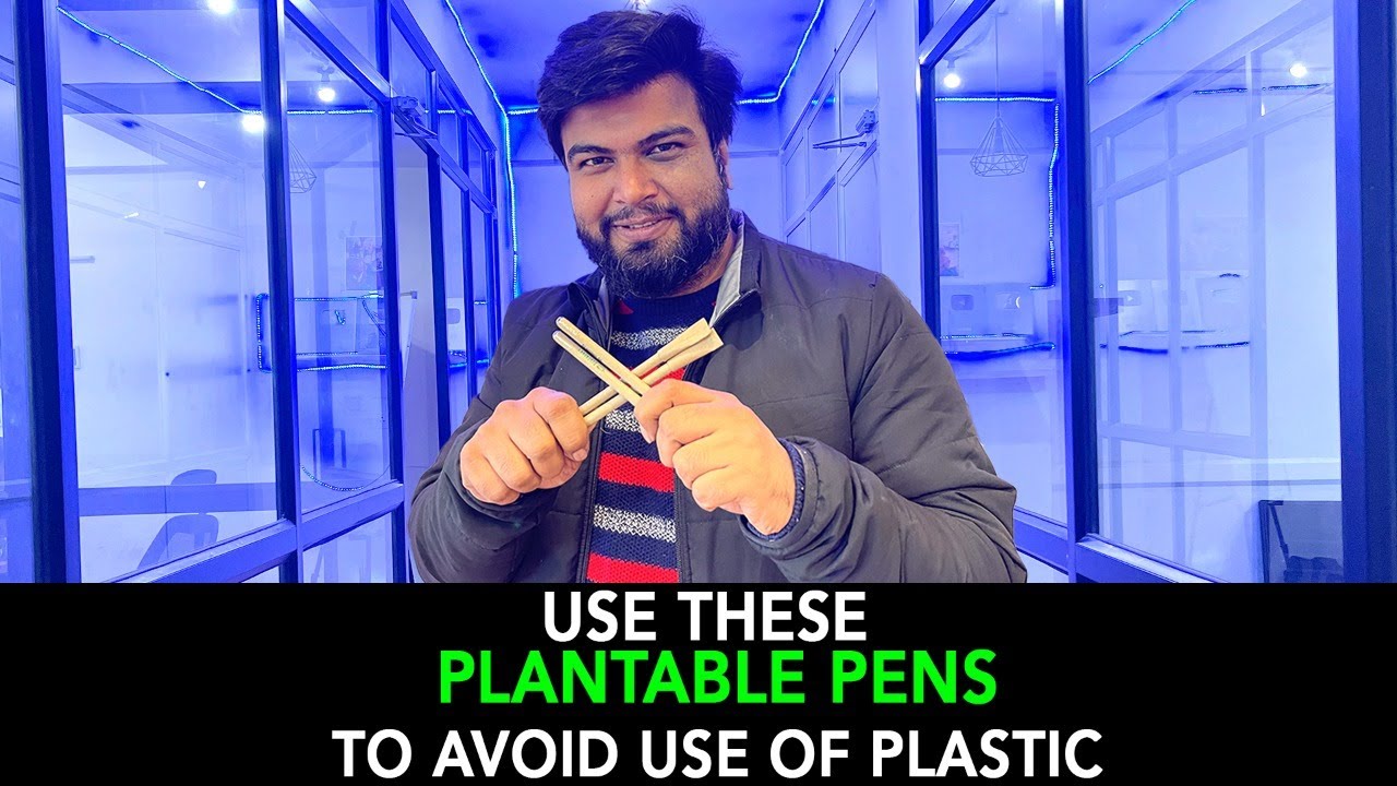 Use These Plantable Pens To Avoid Use Of Plastic | Anuj Ramatri - An EcoFreak