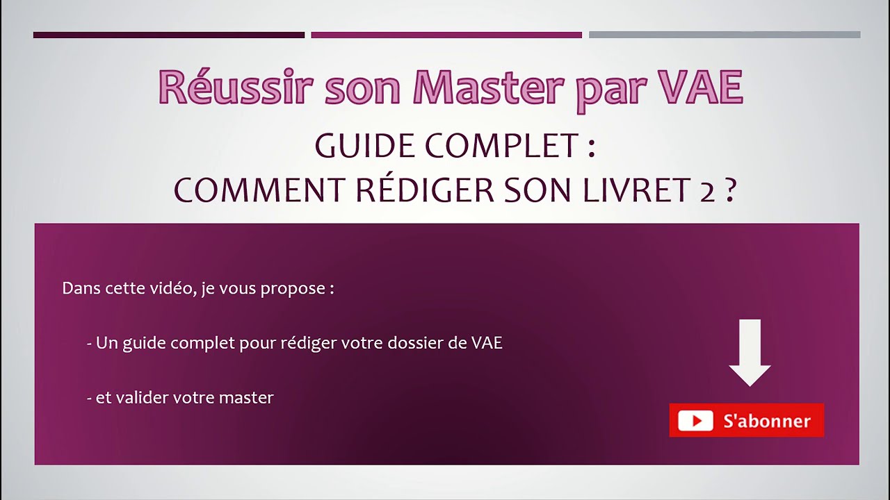 Vae Master : comment rédiger votre dossier de vae (livret 2) ?