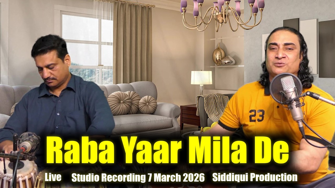 Raba Yaar Mila De - Naseem Ali Siddiqui | Studio Live 7 March 2026