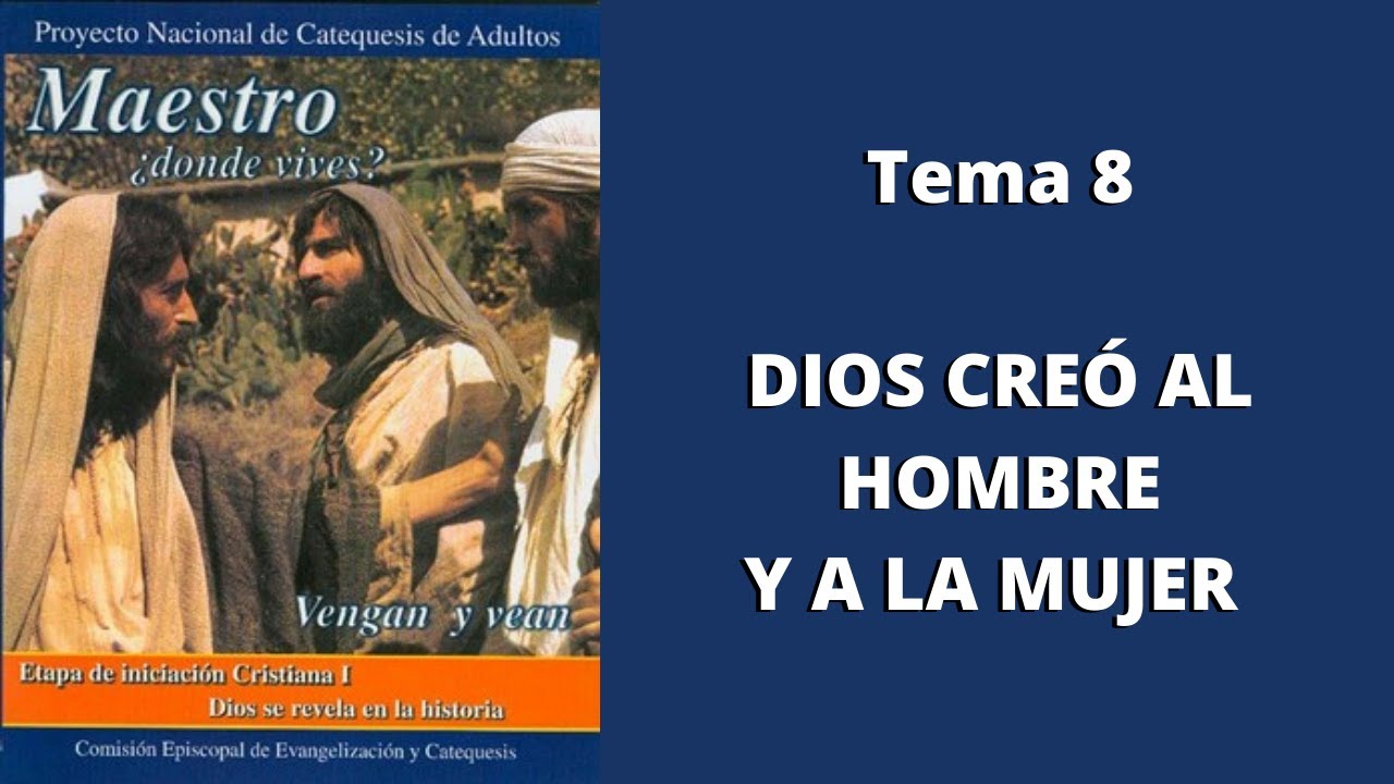 Dios creó al hombre y a la mujer