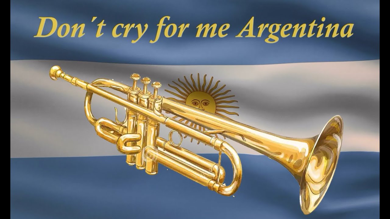 Don't cry for me Argentina (Trumpet-Cover)