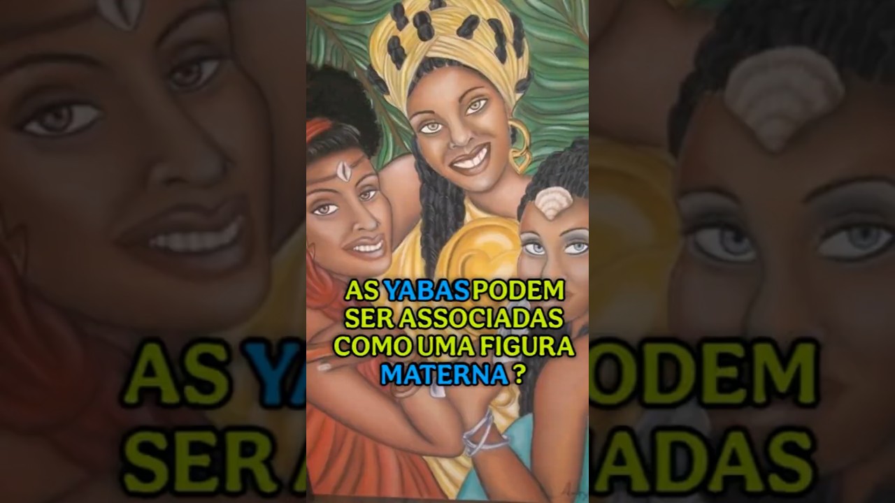 O PAPEL DAS YABAS NA MATERNIDADE : #sabedoria e #amor